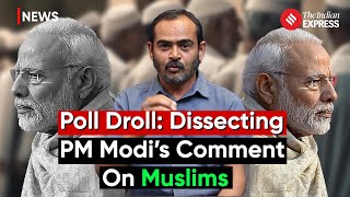 Poll Droll: Dissecting PM Modi’s Comment On Muslims | Lok Sabha Elections 2024