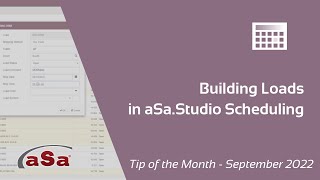 Load Building - aSa.Studio Tip of the Month September 2022