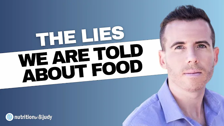 The Lies We Are Told About Food  Brian Sanders