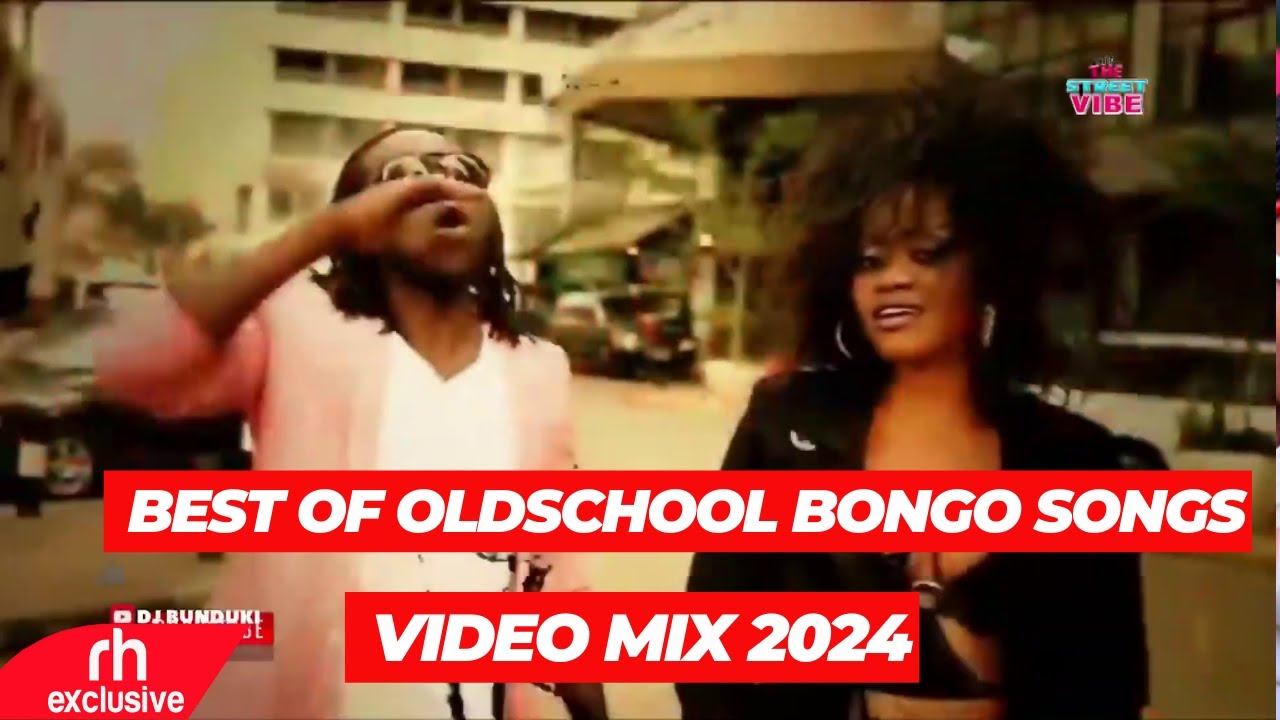 BEST OLDSCHOOL  BONGOKENYA UGANDA SONGS VIDEO MIX  DJ BUNDUKI THE STREET VIBE  51 FT RAY C RHEXC