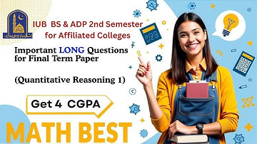 Important long question iub bs/adp 2nd semester Quantitative reasoning 1