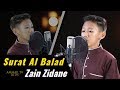 Surat Al Balad Dibacakan oleh Zain ZIdane 11 Tahun Dengan Merdu