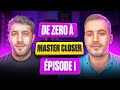DE ZÉRO À MASTER CLOSER Je Forme Ce Salarié Au CLOSING En LIVE Devant Vous De A à Z Épisode 1 mp3