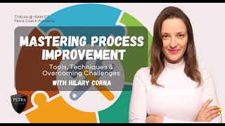 Mastering Process Improvement: Tools, Techniques, and Overcoming Challenges with Hilary Corna