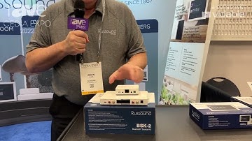 CEDIA Expo 22: Russound Describes BSK-2 Updated Bluetooth Source Kit