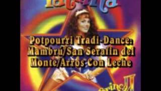 Tatiana Potpourri Tradi-Dance: Mambrú/San Serafin del Monte/Arros Con Leche