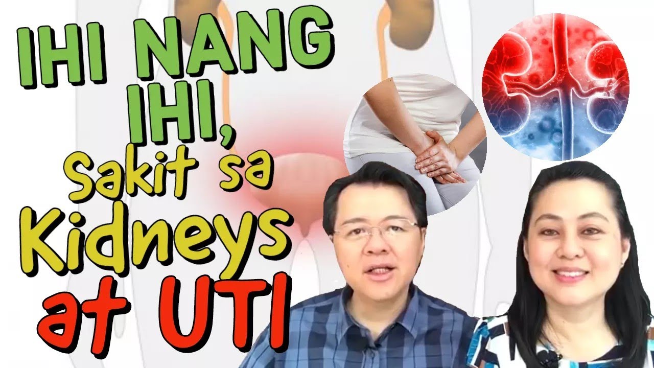 Ihi ng Ihi Sakit sa Kidneys UTI: Libreng Tips at Gamutan - Payo ni Doc Liza at Doc Willie Ong #248c