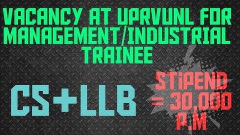 Recrutment at UPRVUNL for Management Trainee or Industrial Trainee