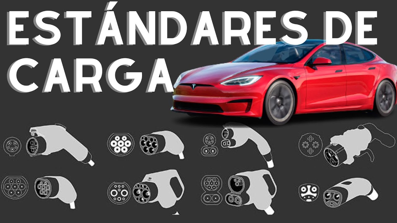 ESTÁNDARES DE CARGA PARA COCHE ELÉCTRICO - CCS2, NACS, GB/T, J1772 ...