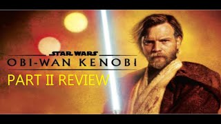 Obi-Wan Kenobi Part Ii Review Star Wars Disney Plus