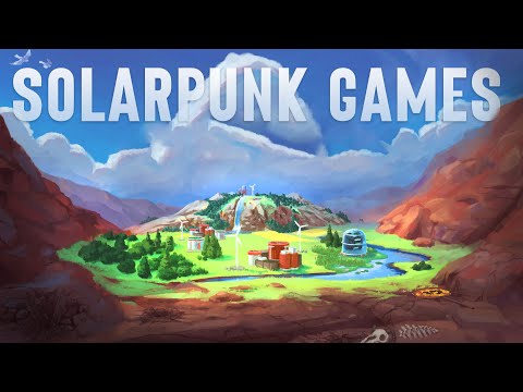 Top 10 SOLARPUNK Games You Can Play Now! 