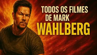 Todos os FILMES com MARK WAHLBERG - Atualizado!