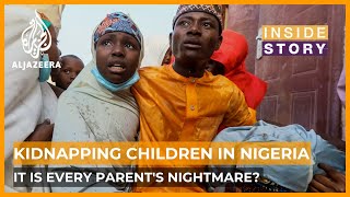 Why can’t Nigeria stop the kidnapping of schoolchildren? | Inside Story