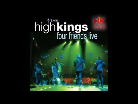 The High Kings The Rising Of The Moon The High Kings The Rising Of The Moon