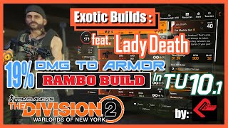 19% DMG to Armor RAMBO Build: Lady Death Exotic | The Division 2 | TIPS by Random Plays