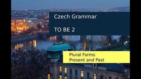 Czech Grammar 2 - TO BE (BÝT) in Plural Forms - Present and Past.