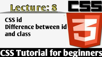 CSS ID | Difference between Css id and class | Lecture: 8 | Css Tutorial for beginners in urdu/hindi