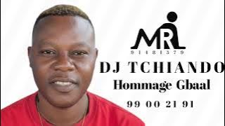 Dj tchiando hommage Gbaal Audio mp3 2025