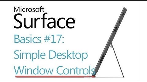 Microsoft Surface RT Tips - Basics: #17 Simple Desktop Navigation