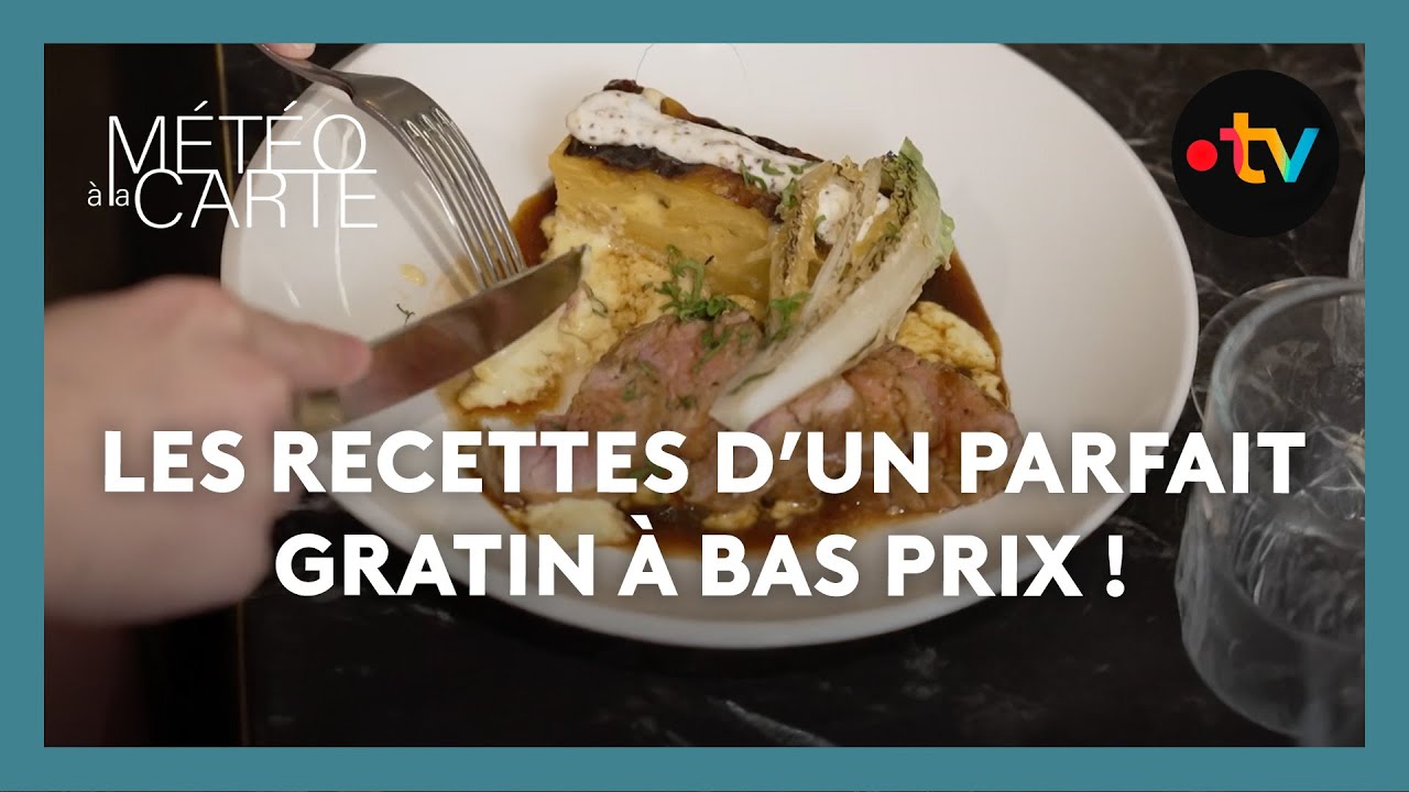 Les recettes d’un parfait gratin à bas prix ! - Météo à la carte