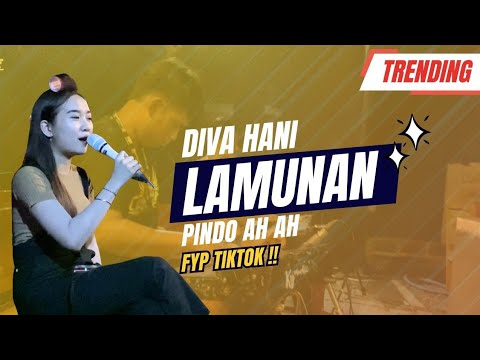 Diva Hani (Beraksi Ah Ah) | Lamunan | Edisi #latihan #pindoahah