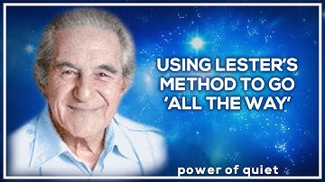 How To Use Lester Levenson