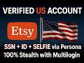 2026 Method : How To Create A Stealth Etsy US Account Fully Verified with Persona KYC and SSN