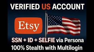 2026 Method : How To Create A Stealth Etsy US Account Fully Verified with Persona KYC and SSN Profile