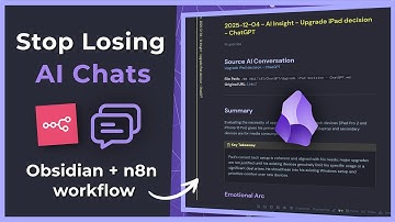 Stop Losing Your AI Conversations (Obsidian + n8n Workflow)