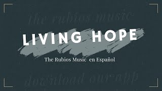 Living Hope SPANISH