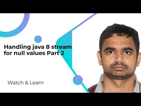 Handling java 8 stream for null values Part 2
