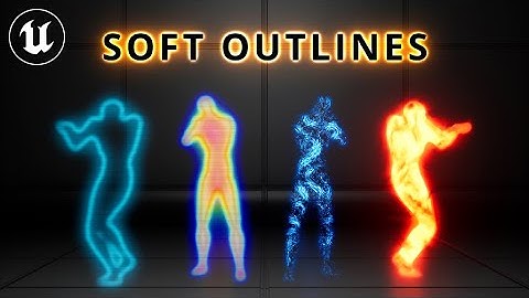 UE4 Soft Outlines Asset Pack Showcase