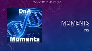 DnA - Moments ( Original Mix ) [ HD/HQ ]