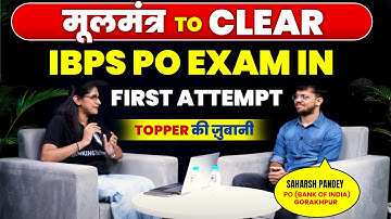 How to Clear IBPS PO Exam in First Attempt | Topper