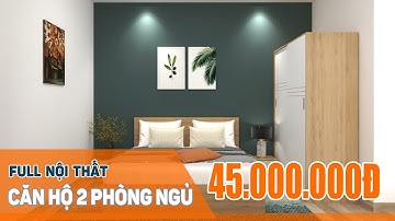 256 FURNITURE | Full Nội Thất Cho Căn Hộ 2PN Chỉ Với 45.000.000đ | 0908 758 256