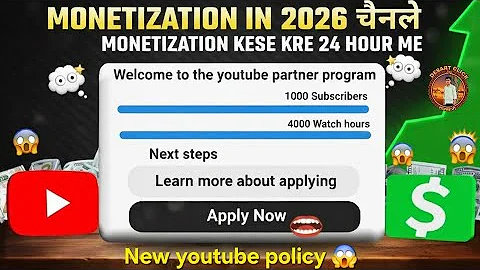 Monetization in 2026🥳Channel 24 hour me Monetization // Monetization apply kese kre full information