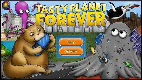 Tasty planet forever