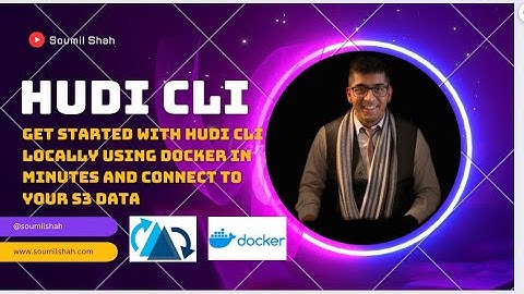 Get Started with Hudi CLI Locally Using Docker in Minutes and Connect to Your S3 Data