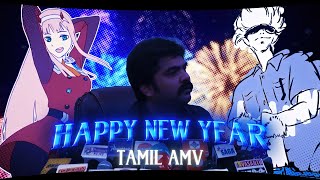 Happy New Year Edit X Anime Mix Tamil Amv Hareditz Shnyfx