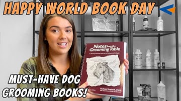 World Book Day - MUST HAVE Dog Groomer Books!