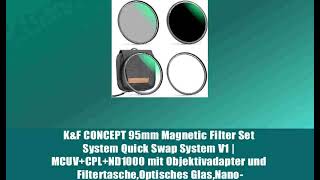 K&F CONCEPT 95mm Magnetic Filter Set System Quick Swap System V1 | MCUV CPL ND1000 mit