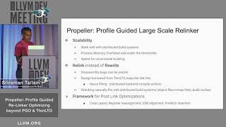 2019 LLVM Developers’ Meeting: S. Tallam “Propeller: Profile Guided Large Scale Performance...”