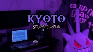 KYOTO - Strange human (Max Valenzuela) //Letra// (Edit Gartzep)