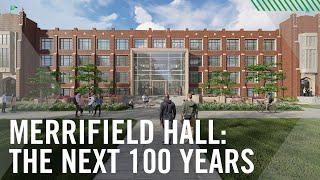 Merrifield Hall: The Next 100 Years | Renovating a University of North Dakota Landmark
