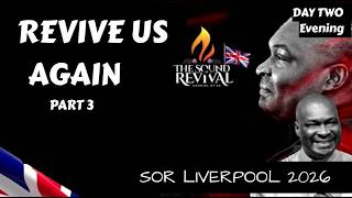 Revive Us Again Part 3 | Apostle Joshua Selman Sound of Revival Liverpool | Day 2 Evening