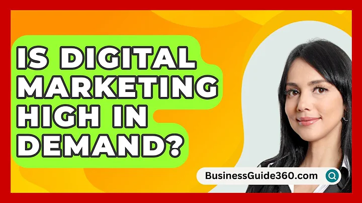 Is Digital Marketing High In Demand? - BusinessGuide360.com