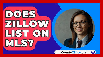 Does Zillow List on MLS? - CountyOffice.org