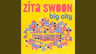 Video thumbnail of "Zita Swoon - Big city"