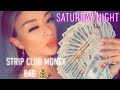 STRIP CLUB MONEY COUNT | STRIPPER VLOG