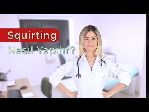 Squirting Nasıl Yapılır?